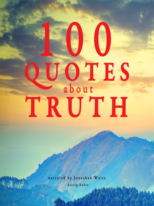 Title details for 100 Quotes about Truth by Various - Available